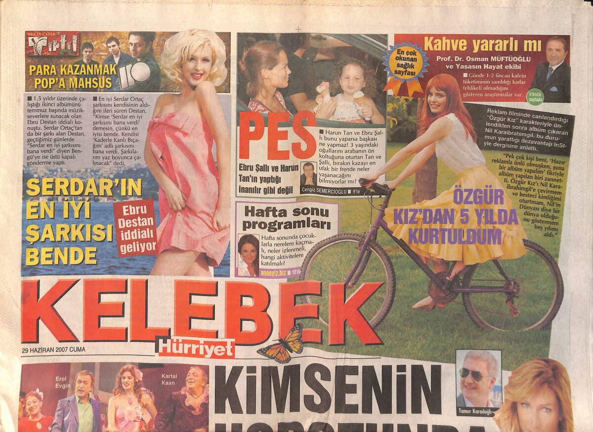 Hürriyet Gazetesi Kelebek Eki 29 Haziran 2007 - Ebru Şallı Ve Harun Tan'ın Yaptığı İnanılır Gibi Değil - Seda Sayan: Kimsenin Huzurunda Gözüm Yok GZ155139 - 1