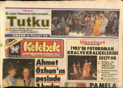 Hürriyet Gazetesi Kelebek Eki 29 Kasım 1984 - Ahmet Özhanın Peşinde 3 Kadın GZ114938 - 1