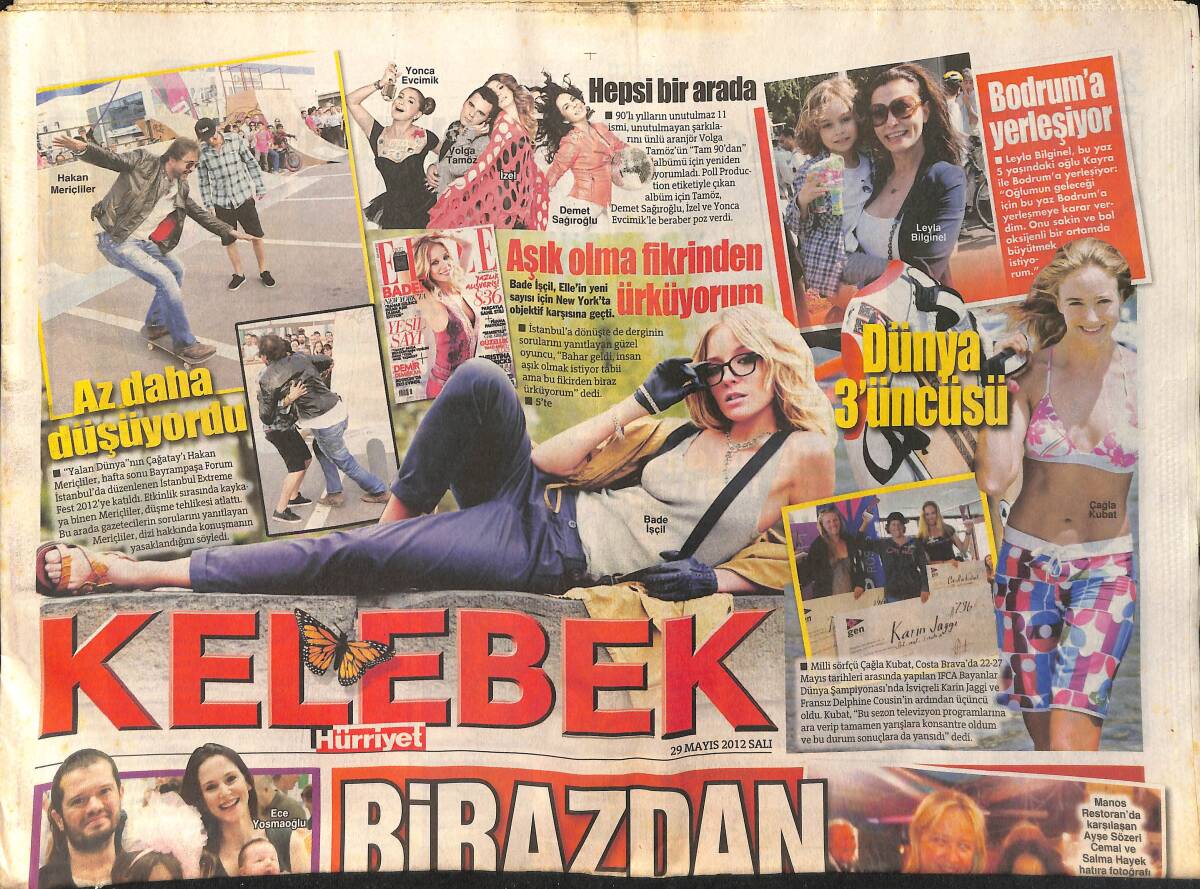 Hürriyet Gazetesi Kelebek Eki 29 Mayıs 2012 - Salma Hayek Sessiz Sedasız Türkiye'ye Uğradı - Ağa'nın Solisti Gülşen GZ155138 - 1