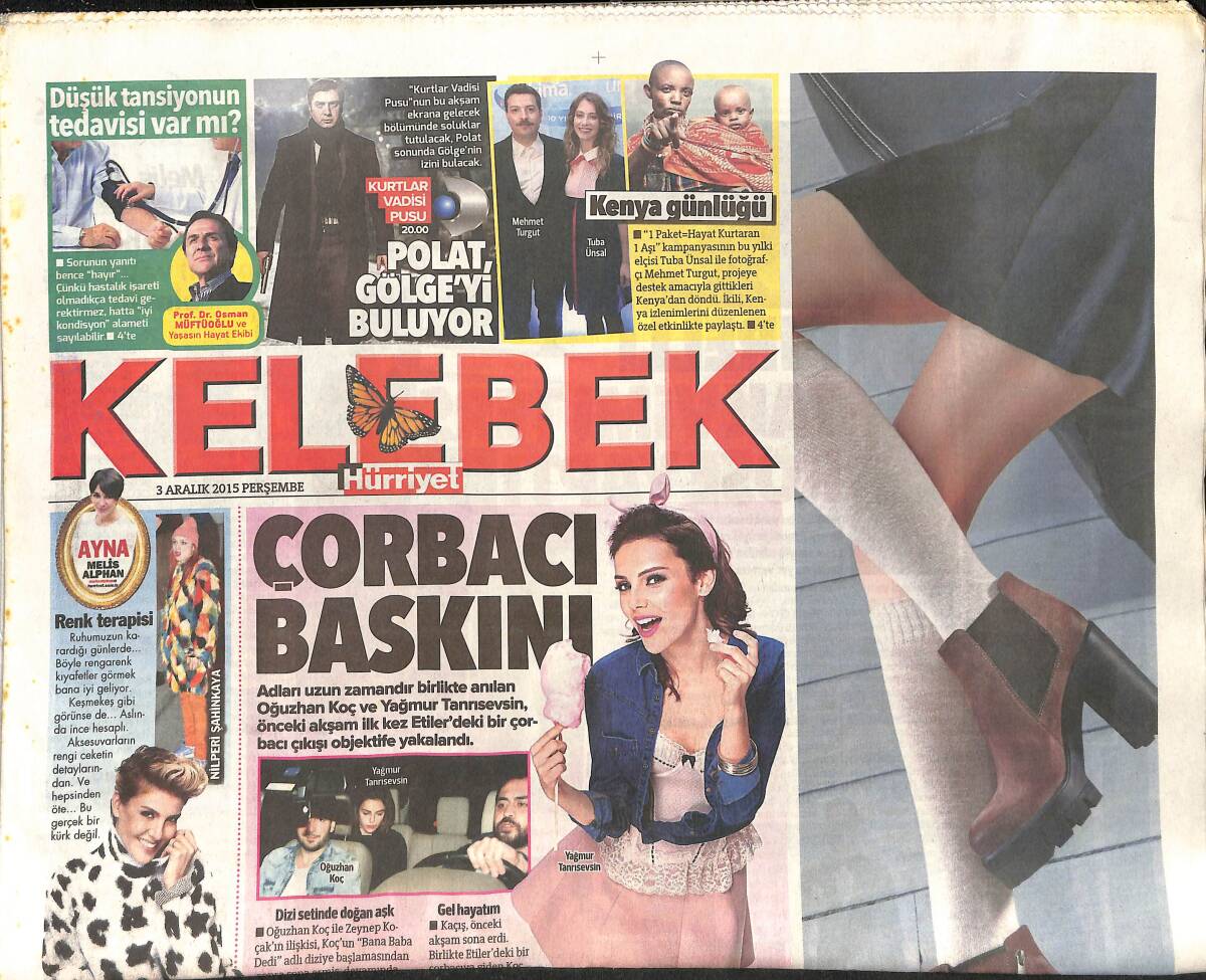 Hürriyet Gazetesi Kelebek Eki 3 Aralık 2015 - Hadise: Sadece Eğlenmeye Geldim - Gülben Ergen: Haksızlık Ediyorsunuz GZ154761 - 1