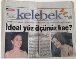 Hürriyet Gazetesi Kelebek Eki 3 Eylül 1999 - İdeal Yüz Ölçünüz Kaç Ünlülerin Yüz Ölçümü Seda Sayan , Sibel Can , Hülya Avşar ... GZ16890 - 1