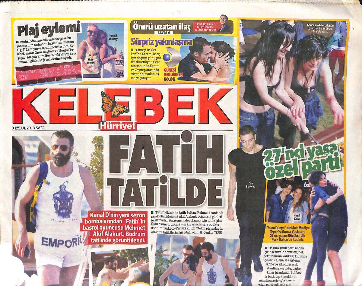 Hürriyet Gazetesi Kelebek Eki 3 Eylül 2013 - Mehmet Akif Alakurt Bodrum Tatilinde - 50 Cent'e 50 Şişe Şampanya GZ155020 - 1