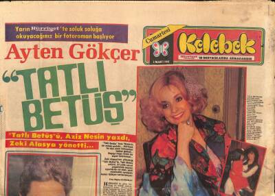 Hürriyet Gazetesi Kelebek Eki 3 Mart 1984 - Ayten Gökçer Tatlı Betüş Rolünde, Rita Hayworth Bir Canlı Cenaze, Anita Ekberg Alkol Kurbanı GZ91815 - 1