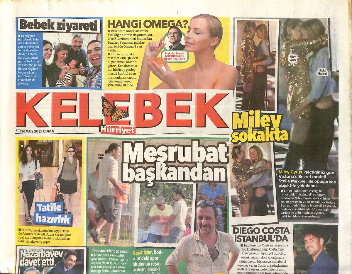 Hürriyet Gazetesi Kelebek Eki 3 Temmuz 2015 - Diego Costa İstanbul'da - Miley Cyrus Sokakta GZ155176 - 1