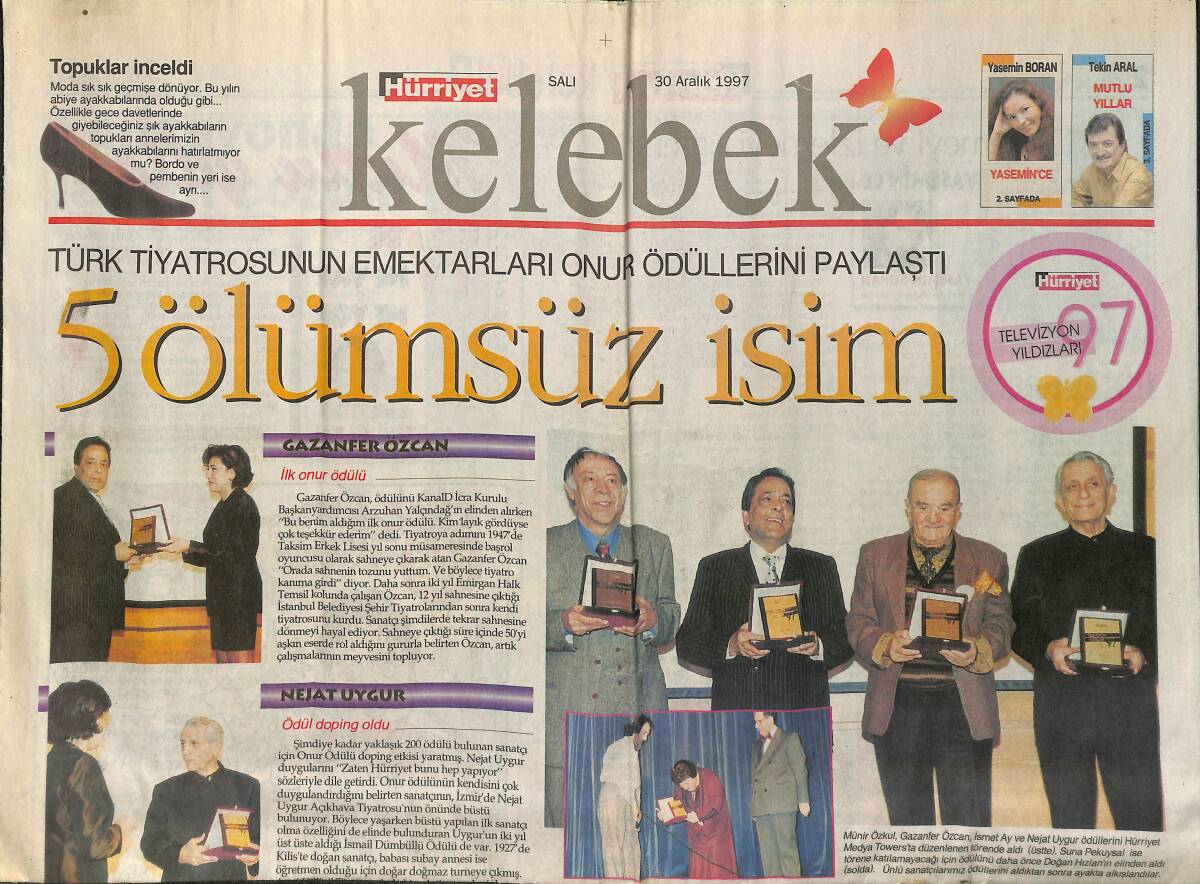 Hürriyet Gazetesi Kelebek Eki 30 Aralık 1997 - Türk Tiyatrosunun Ölümsüzleri: Gazanfer Uygur, Nejat Uygur, Münir Özkul, İsmet Ay, Suna Pekuysal GZ152893 - 1