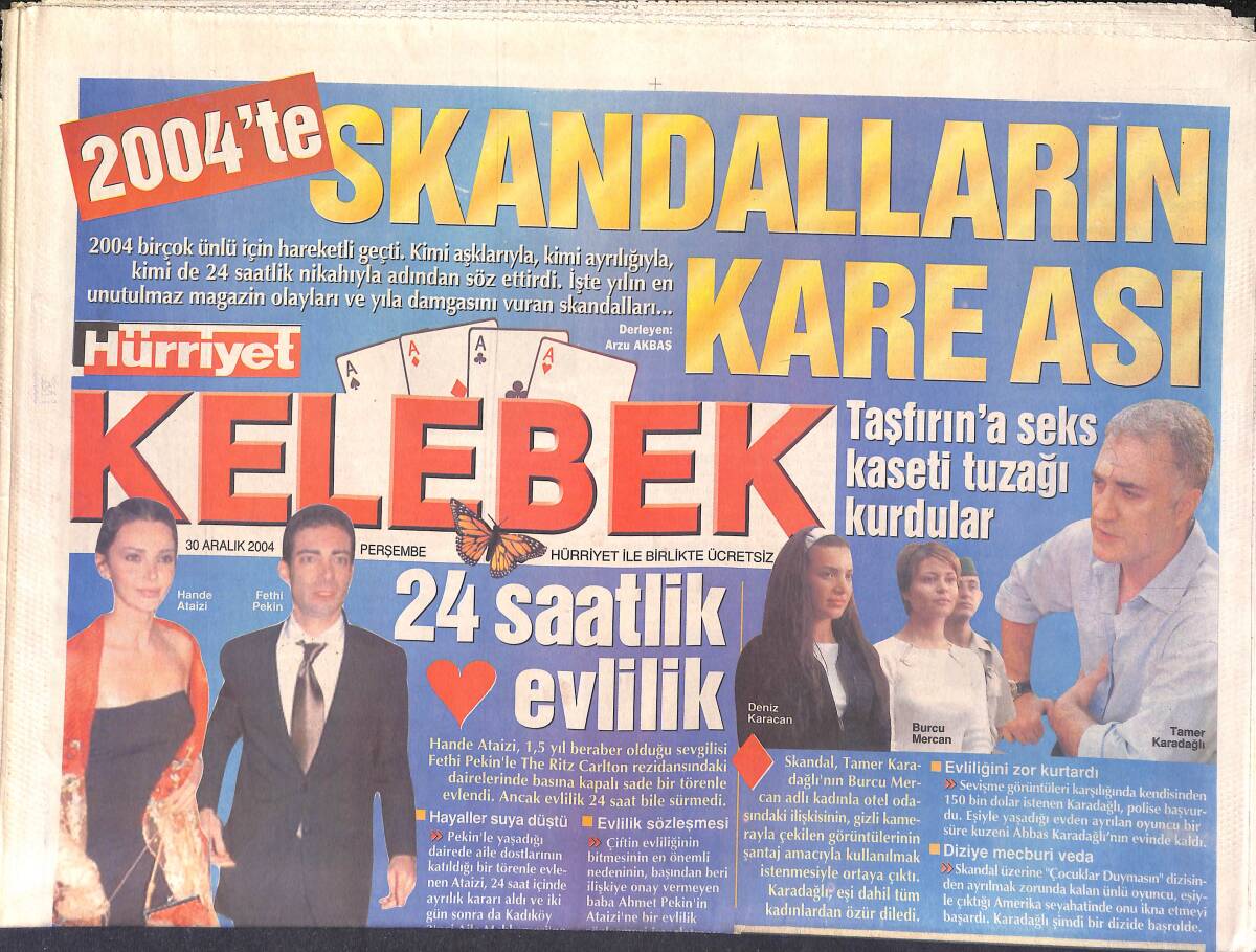 Hürriyet Gazetesi Kelebek Eki 30 Aralık 2004 - Taşfırın'a Kaset Tuzağı Kurdular - Başarılı Savcının Gizemli Karısı GZ4159 - 1