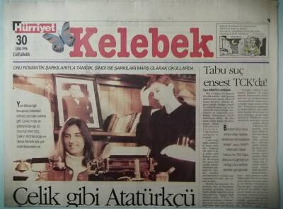 Hürriyet Gazetesi Kelebek Eki 30 Ekim 1996 Onu Romantik Şarkılarıyla Tanıdık Şimdi İse Şarkıları Marş Olarak Okullarda -GZ37266 - 1