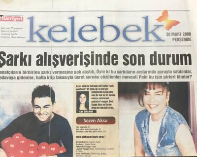 Hürriyet Gazetesi Kelebek Eki 30 Mart 2000 - Serdar Ortaç Ve Sezen Aksu Şarkı Alışverişinde Son Durum -Ortak Paydada Bulaşanlar Ebru Gündeş -Hülya Avşar GZ36043 - 1