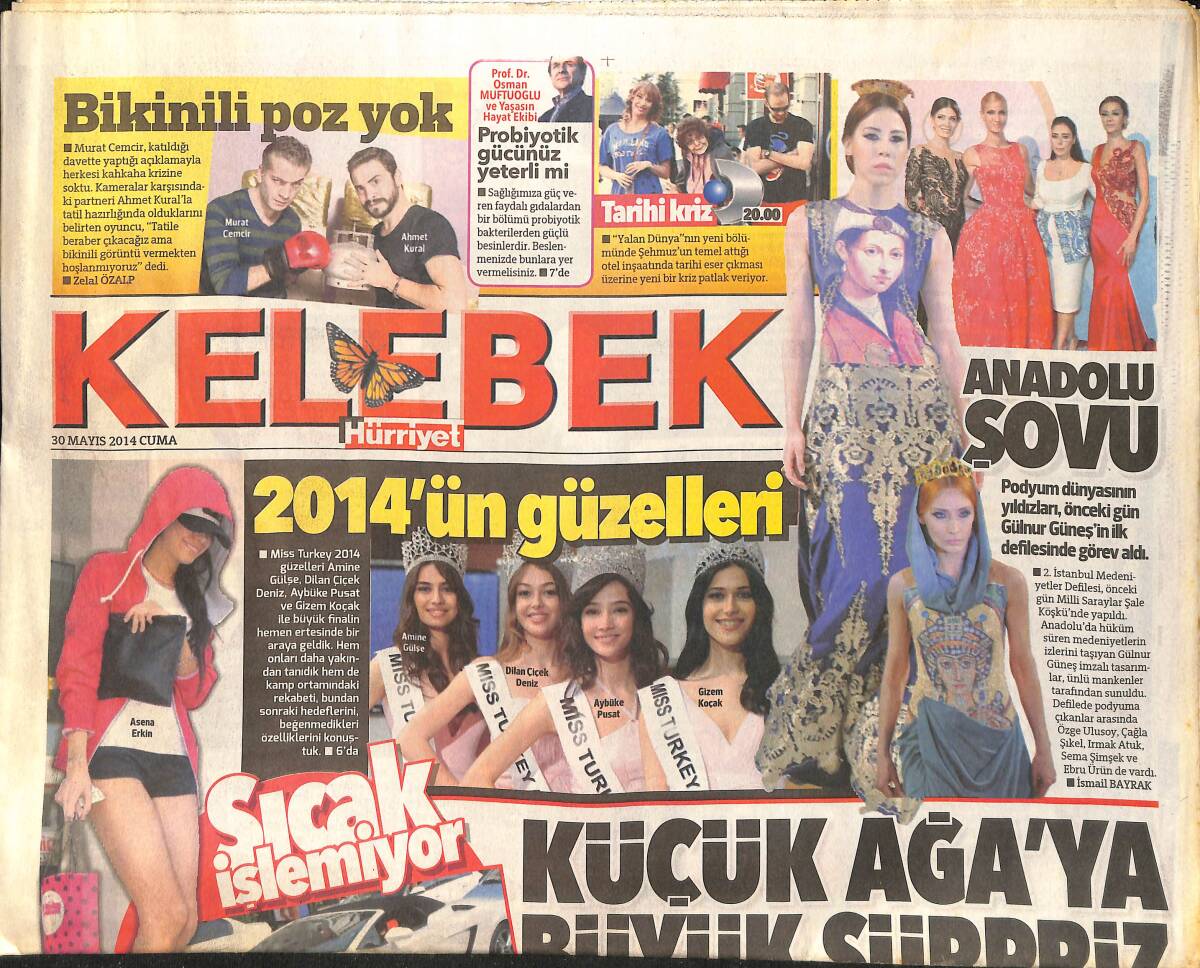 Hürriyet Gazetesi Kelebek Eki 30 Mayıs 2014 - Küçük Ağa'ya Büyük Sürpriz - 2014'ün Güzelleri GZ155081 - 1