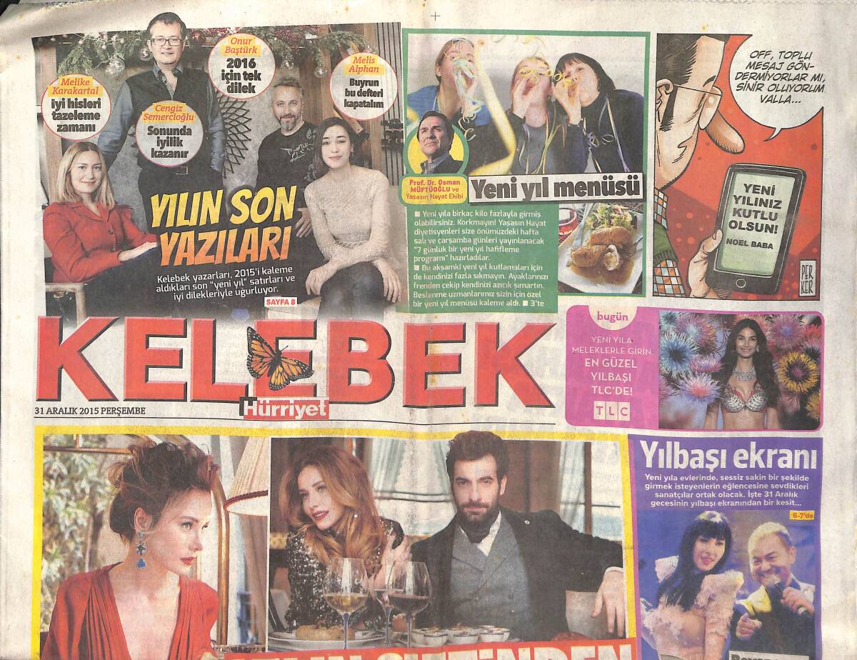 Hürriyet Gazetesi Kelebek Eki 31 Aralık 2015 - Burçin Terzioğlu İlker Kaleli Yılın Çiftinden Yılbaşı Mesajı - Yılın İlk Kahkahası Ayakta Alkışlandı GZ135835 - 1