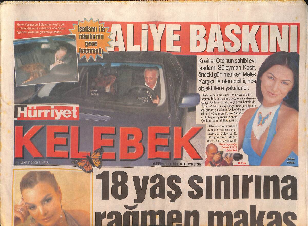 Hürriyet Gazetesi Kelebek Eki 31 Mart 2006 - Sibel Turnagöl'ün Oğlundan Evlilik İçin İzin Çıktı - Sienna'nın Röportaj Şartı GZ135841 - 1