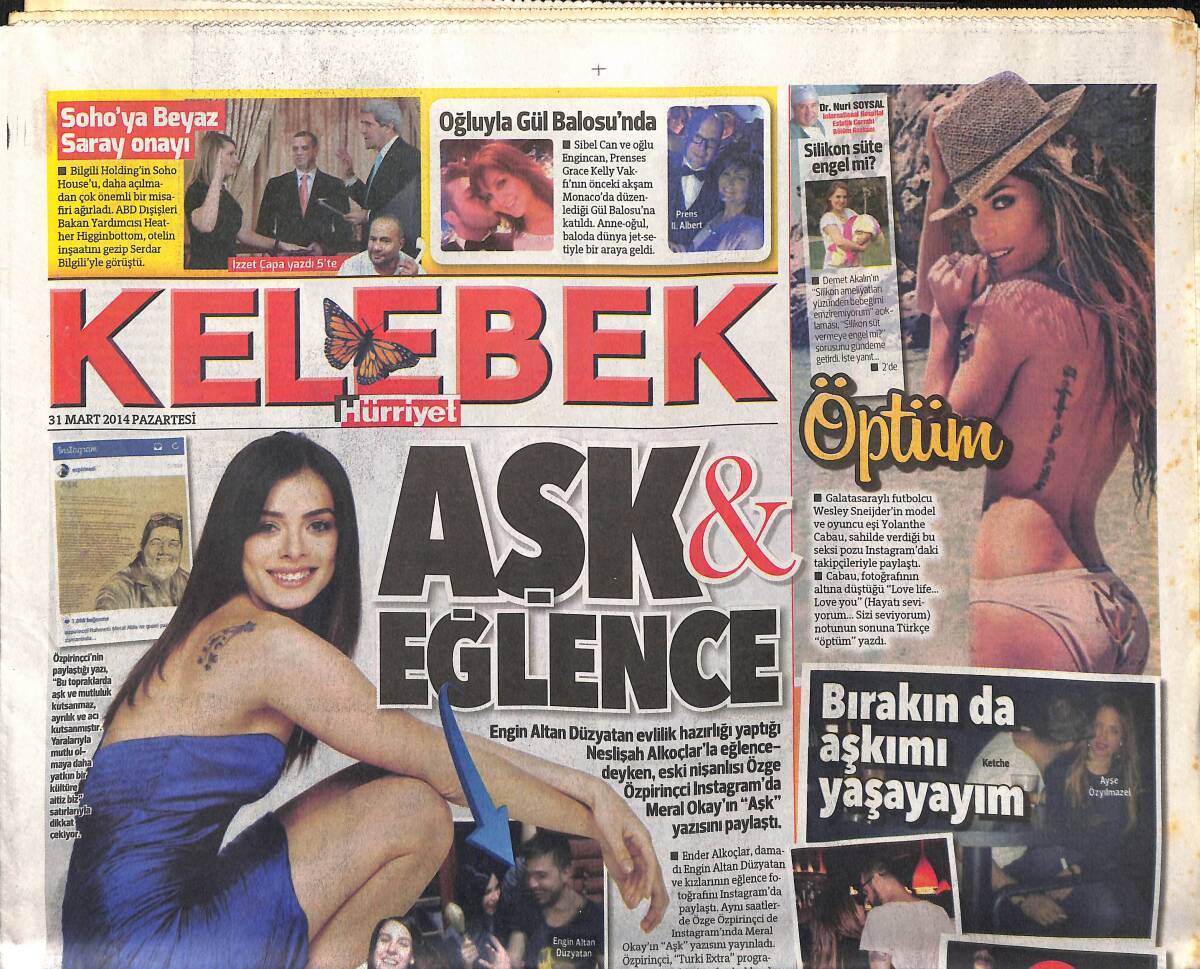 Hürriyet Gazetesi Kelebek Eki 31 Mart 2014 - Sibel Can Oğluyla Gül Balosunda - Derya Şensoy: Nolur Berkay'ı Sormayın GZ153822 - 1