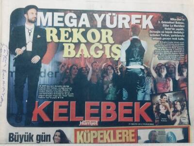 Hürriyet Gazetesi Kelebek Eki 31 Mayıs 2012 - Mega Star Tarkandan Rekor Bağış GZ46938 - 1
