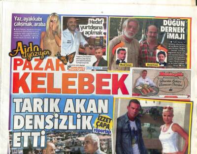 Hürriyet Gazetesi Kelebek Eki 4 Ağustos 2013 - Tarık Akan Densizlik Etti, Ceydanın Dansçı Sevgilisi GZ107673 - 1