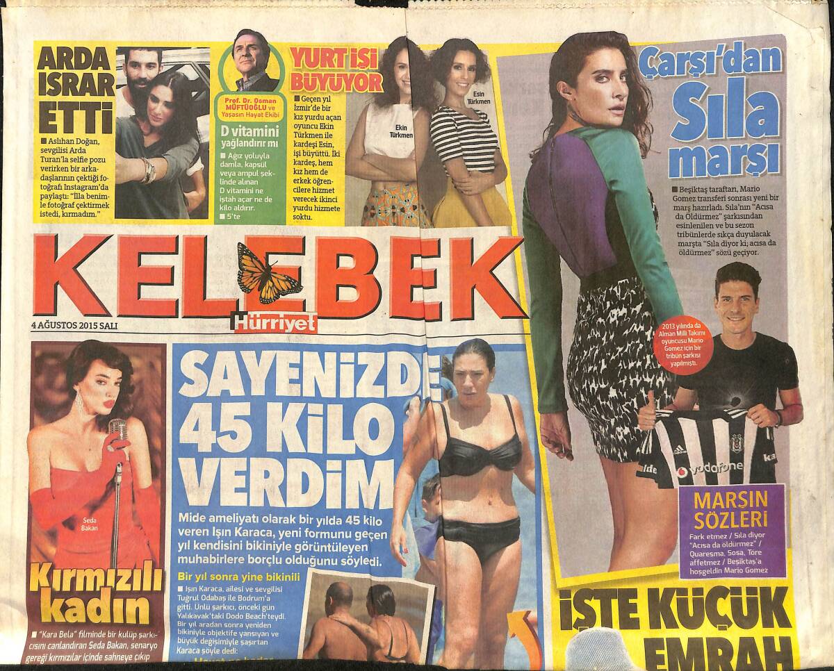 Hürriyet Gazetesi Kelebek Eki 4 Ağustos 2015 - Çarşı'dan Sıla Marşı - Arda Israr Etti - Elvin Evlendi GZ155106 - 1