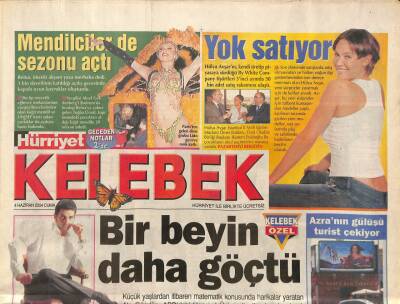 Hürriyet Gazetesi Kelebek Eki 4 Haziran 2004 - Hülya Avşarın Kendi Üretip Piyasaya Sürdüğü Tişörtleri Yok Satıyor GZ97370 - 1