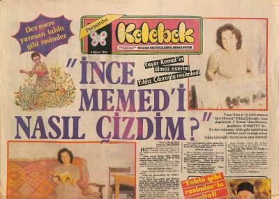 Hürriyet Gazetesi Kelebek Eki 4 Kasım 1982 - Yaşar Kemalin Ölmez Eserini Yıldız Çıbıroğlu Resimledi GZ92116 - 1