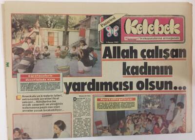 Hürriyet Gazetesi Kelebek Eki 4 Kasım 1985 - Allah Çalışan Kadının Yardımcısı Oldu GZ16764 - 1