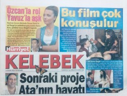 Hürriyet Gazetesi Kelebek Eki - 4 Kasım 2004 - Özcanla Rol Yavuzla Aşk, Sonraki Proje Atanın Hayatı,O da İlhana Aşıkmış GZ43458 - 2