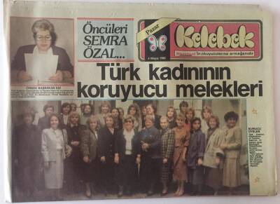 Hürriyet Gazetesi Kelebek Eki 4 Mayıs 1986 - Türk Kadının Koruyucu Melekleri GZ22491 - 1