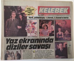 Hürriyet Gazetesi Kelebek Eki 4 Temmuz 1988 - Yaz Ekranında Diziler Savaşı Yerli , Yabancıya 1.Kanal , 2. Kanala Karşı GZ16896 - 1