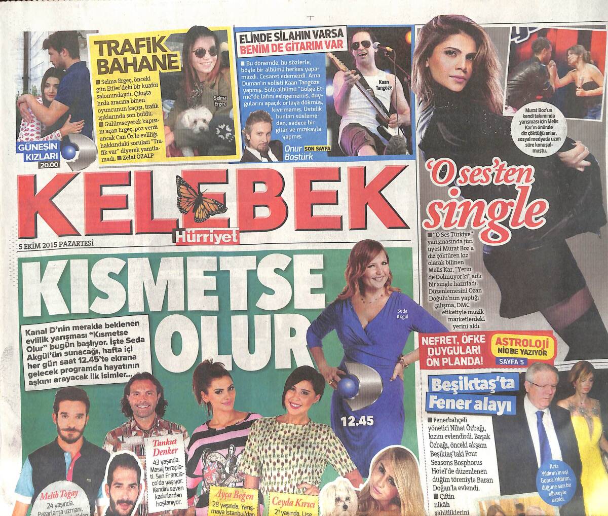 Hürriyet Gazetesi Kelebek Eki 5 Ekim 2015 - 'Kısmetse Olur' Bugün Başlıyor - Hardwell'den Bayrak Şov GZ135782 - 1