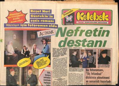 Hürriyet Gazetesi Kelebek Eki 5 Ocak 1984 - Reşat Nuri Güntekinin Eşsiz Romanı Hürriyet İçin Fotoroman Oldu GZ91001 - 1