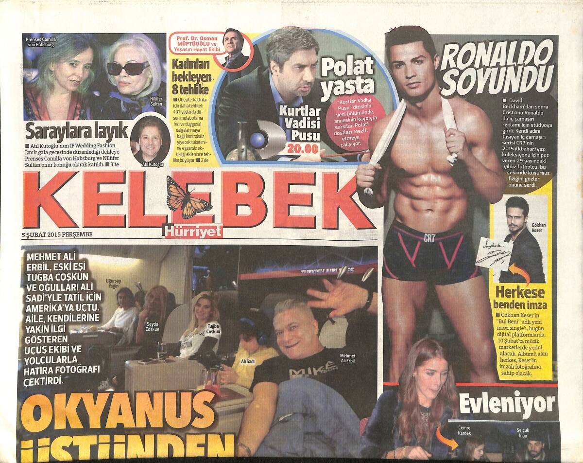 Hürriyet Gazetesi Kelebek Eki 5 Şubat 2015 - Ronaldo Soyundu - Mehmet Ali Erbil Eski Eşi Ve Oğluyla Tatil İçin Amerika'ya Uçtu GZ155112 - 1