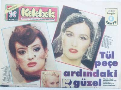Hürriyet Gazetesi Kelebek Eki 6 Aralık 1982 - Tül Peçe Ardındaki 5 Güzel GZ40926 - 1
