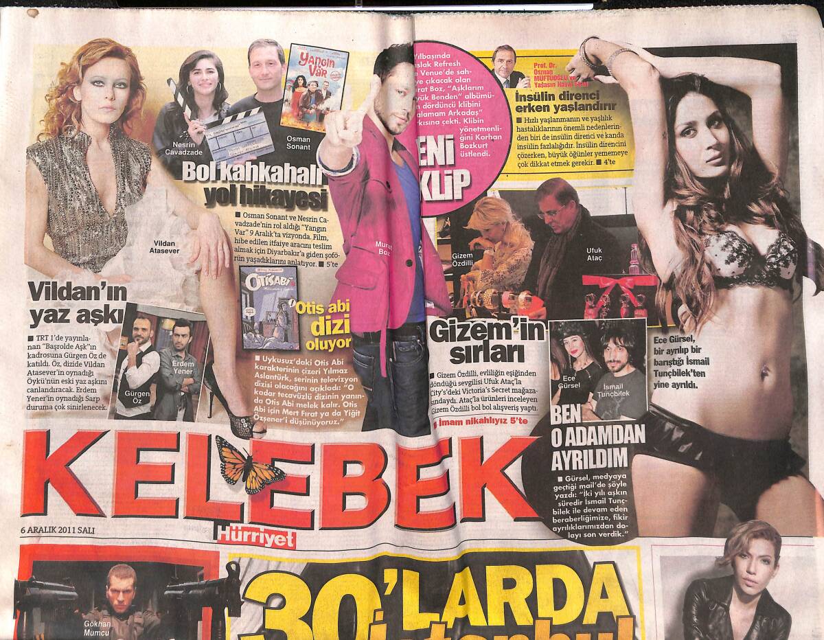 Hürriyet Gazetesi Kelebek Eki 6 Aralık 2011 - 1930'larda Gece Hayatı - Oyuncu Vildan Atasever'in Yaz Aşkı! GZ137102 - 1