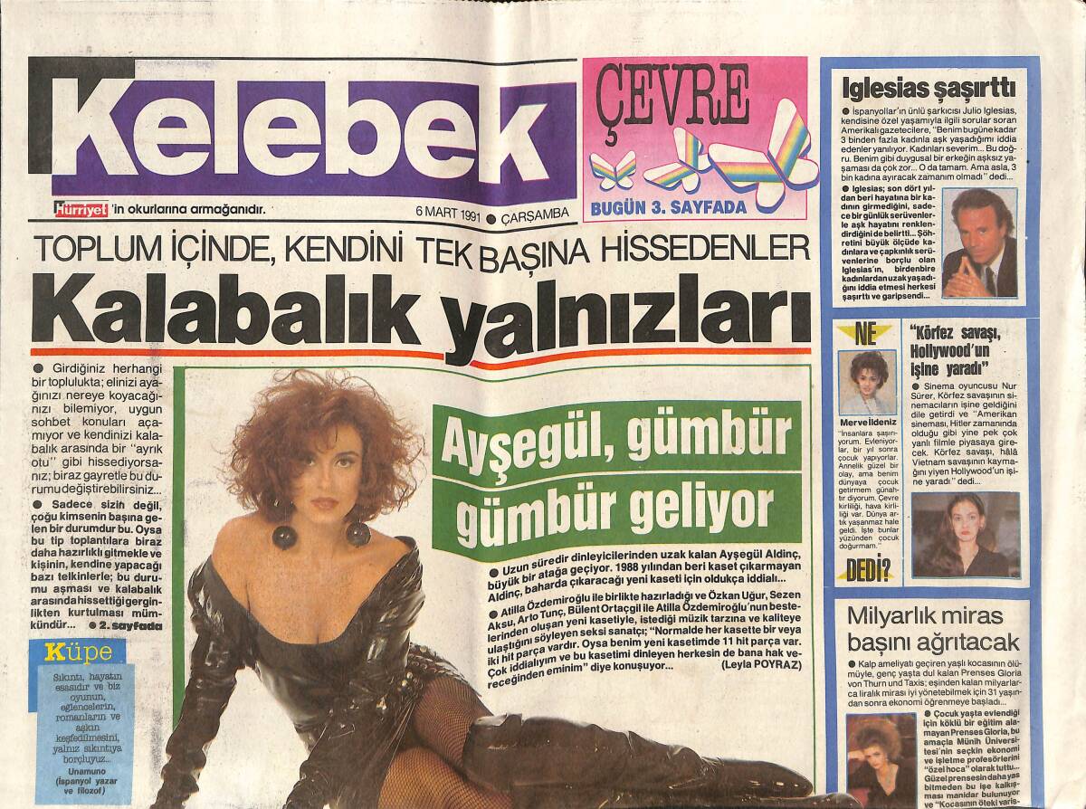 Hürriyet Gazetesi Kelebek Eki 6 Mart 1991 - Ayşegül Aldinç Gümbür Gümbür Geliyor - Oya Aydoğan'a Viskili Terapi GZ138358 - 1