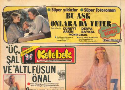 Hürriyet Gazetesi Kelebek Eki 7 Ağustos 1982 - Üç Şal Ve Altı Füsun Önal GZ126933 - 1