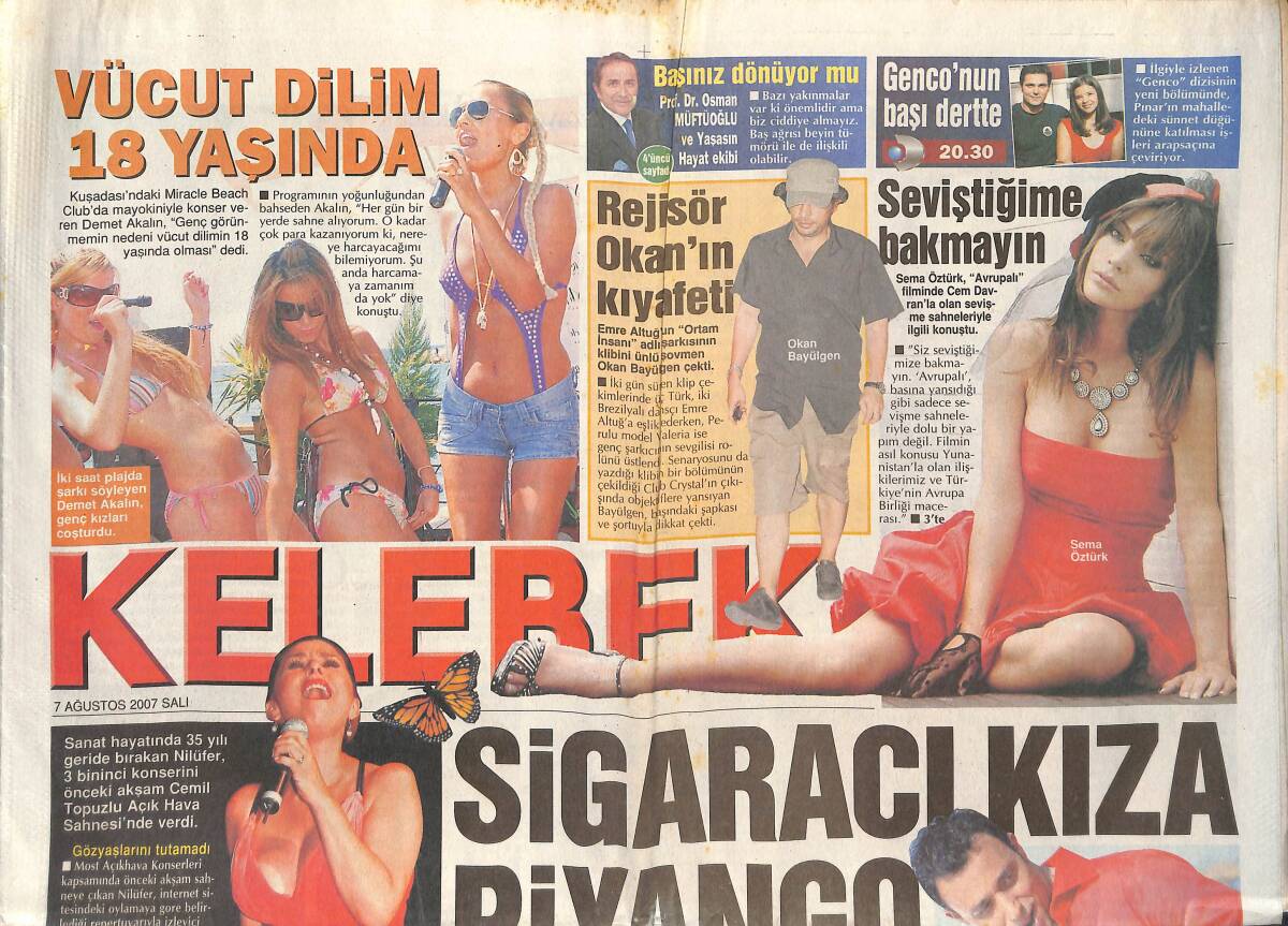 Hürriyet Gazetesi Kelebek Eki 7 Ağustos 2007 - Sigaracı Kıza Piyango - Demet Akalın: Vücut Dilim 18 Yaşında GZ135794 - 1