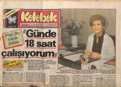 Hürriyet Gazetesi Kelebek Eki 7 Aralık 1985 - Prof. Dr. Güzin Dilşen Günde 18 Saat Çalışıyorum GZ91953 - 1