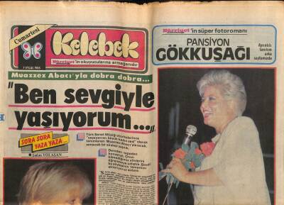 Hürriyet Gazetesi Kelebek Eki 7 Eylül 1985 - Muazzez Abacı Ben Sevgiyle Yaşıyorum Diyor GZ63778 - 2