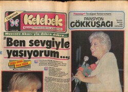Hürriyet Gazetesi Kelebek Eki 7 Eylül 1985 - Muazzez Abacı Ben Sevgiyle Yaşıyorum Diyor GZ63778 - 1