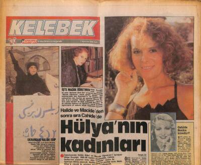 Hürriyet Gazetesi Kelebek Eki 7 Haziran 1988 - Halide Ve Macideden Sonra Sıra Cahidede , Hülya Koçyiğitin Kadınları GZ93991 - 1