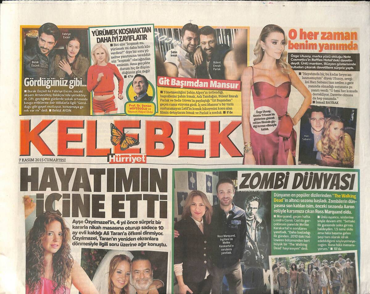Hürriyet Gazetesi Kelebek Eki 7 Kasım 2015 - Ayşe Özyılmazel: Hayatımın İçine Etti - Buse Terim'in Koleksiyonu GZ155051 - 1