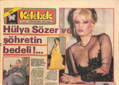 Hürriyet Gazetesi Kelebek Eki 7 Şubat 1984 - Hülya Sözer Ve Şöhretin Bedeli !.. GZ114748 - 1