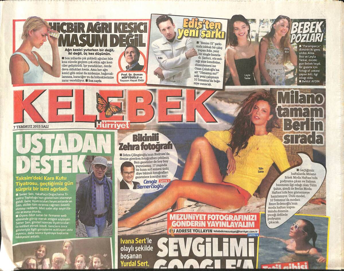 Hürriyet Gazetesi Kelebek Eki 7 Temmuz 2015 - İvana Sert'le Ayrılan Yurdal Sert, Yeni Sevgilisi İle - Ustadan Destek Şener Şen GZ155175 - 1