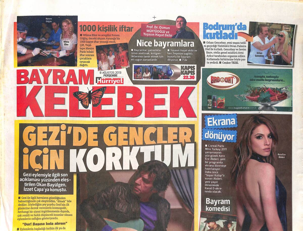 Hürriyet Gazetesi Kelebek Eki 8 Ağustos 2013 - Orhan Gencebay Yeni Yaşını Bodrum'da Kutladı - Okan Bayülgen: Gezi'de Gençler İçin Korktum GZ155049 - 1