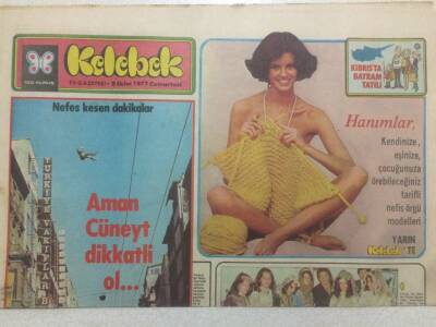 Hürriyet Gazetesi Kelebek Eki 8 Ekim 1977 - Aman Cüneyt Dikkatli Ol, Müjde Ar Nasıl Artist Oldu GZ50149 - 1