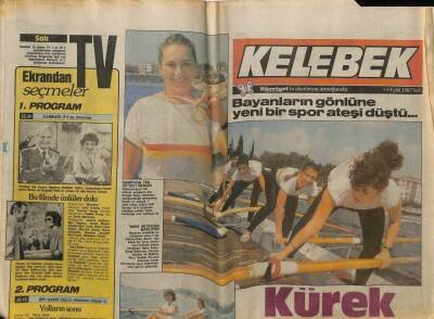 Hürriyet Gazetesi Kelebek Eki 8 Eylül 1987 - Bayanların Gönlüne Yeni Bir Spor Ateşi Düştü... Kürek Sevdası GZ94229 - 1