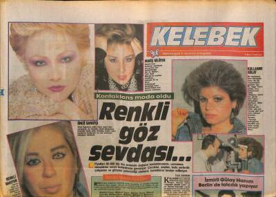Hürriyet Gazetesi Kelebek Eki 8 Mart 1988 - Renkli Göz Sevdası * Zerrin Özer - Nilüfer - Sibel Egemen GZ94007 - 1
