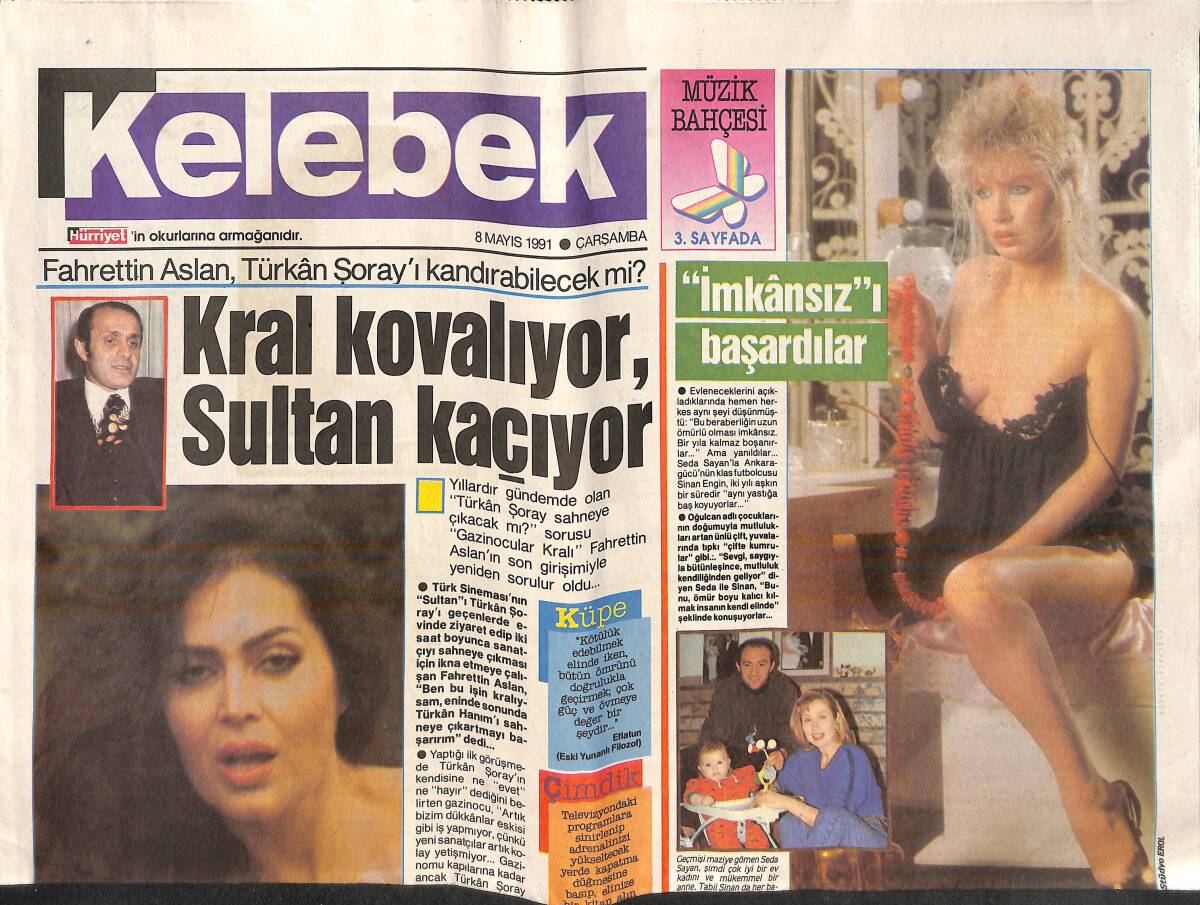 Hürriyet Gazetesi Kelebek Eki 8 Mayıs 1991 - Seda Sayan Ve Sinan Engin İmkansız'ı Başardılar! - Fahrettin Aslan Türkan Şoray'ı İkna Edebilecek Mi? GZ138072 - 1