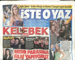 Hürriyet Gazetesi Kelebek Eki 8 Ocak 2015 - Çağla Şıkel - Emre Altuğ Ve Kerem Tunçeri Aynı Karede GZ100722 - 1