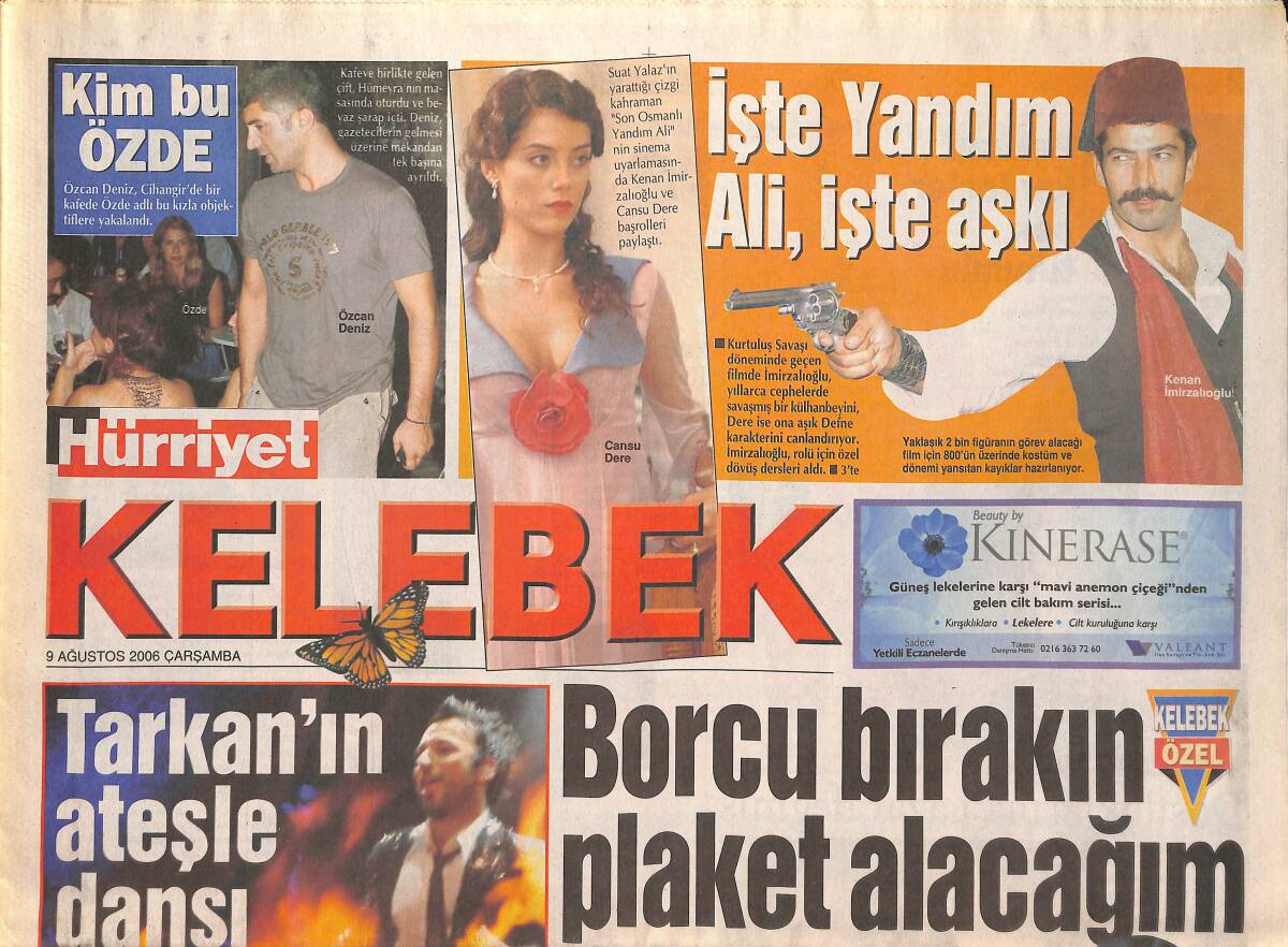 Hürriyet Gazetesi Kelebek Eki 9 Ağustos 2006 - Tarkan'ın Ateşle Dansı! - Özcan Deniz: Kim Bu Özde? GZ137696 - 1