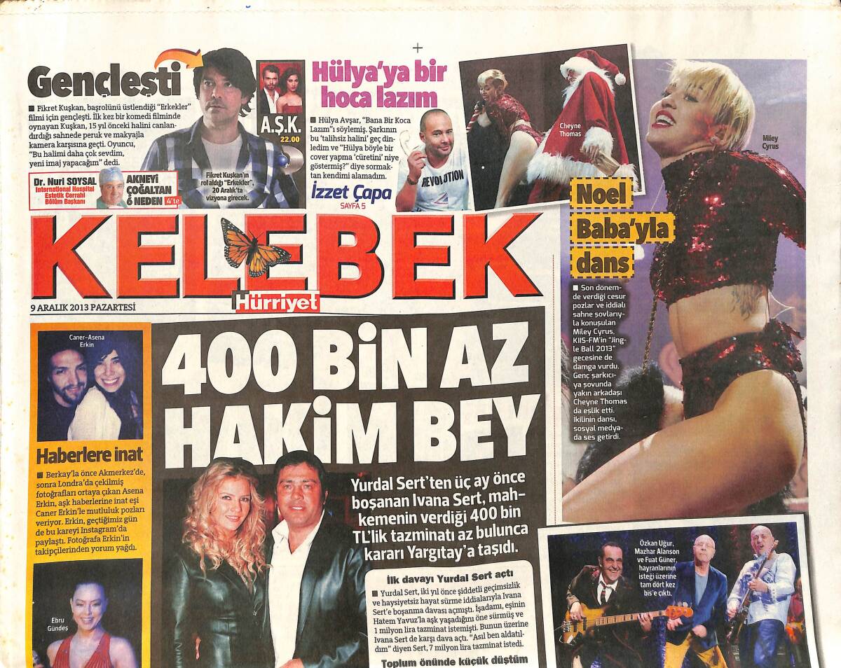 Hürriyet Gazetesi Kelebek Eki 9 Aralık 2013 - Yurdal Sert'ten Üç Ay Önce Boşanan İvana Sert, 400 Bin TL'lik Tazminatı Az Buldu GZ155103 - 1