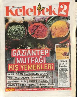 Hürriyet Gazetesi Kelebek Eki 9 Şubat 2017 - Gaziantep Mutfağı Kış Yemekleri - Yemek Yazarları Hazırladı GZ96633 - 1