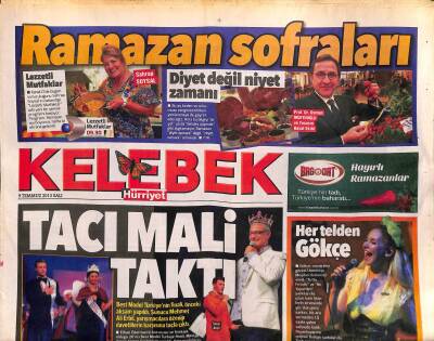 Hürriyet Gazetesi Kelebek Eki 9 Temmuz 2013 - Hülya Avşar Bahçede Basın Nöbette - Her Telden Gökçe GZ116772 - 1